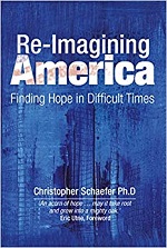 Re-Imagining America: Finding Hope in Difficult Times
