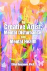 The Creative Artist, Mental Disturbance, and Mental Health