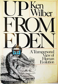 Up from Eden, Ken Wilber