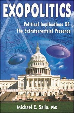 Exopolitics: Political Implications of the Extraterrestrial Presence