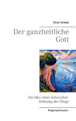 Die Ganzheitliche Gott