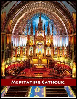 Meditating Catholic