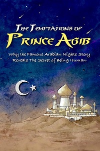The Temptations of Prince Agib