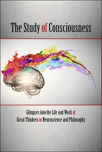 The Study of Consciousness