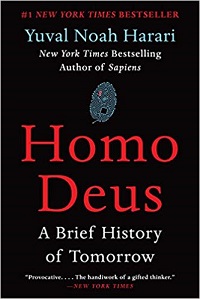 Homo Deus, A Brief History of Tomorrow