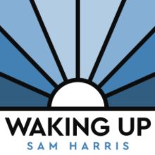 Sam Harris, Waking Up podcast