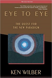 Eye to Eye, Ken Wilber