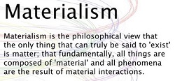 Materialism