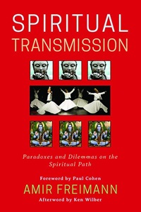 Amir Friemann, Spiritual Transmission