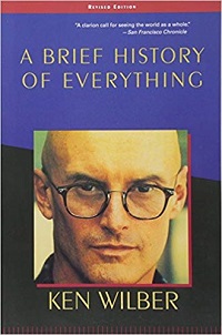 A Brief History of Everything, Ken Wilber