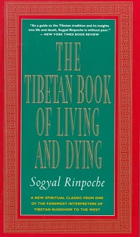 The Tibetan Book of Living and Dying