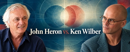 John Heron vs. Ken Wilber: When Integral Dialogue Became a Duel