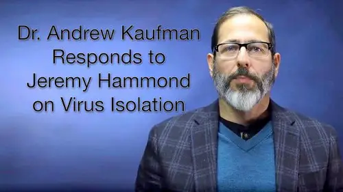 Response to Dr. Mercola's Recent Statement on if SARS-CoV-2 is a Real Virus with Dr. Andrew Kaufman