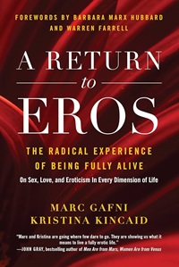 A Return to Eros, Gafni and Kincaid