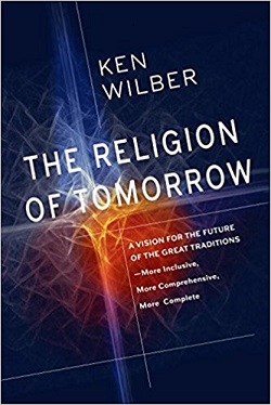 Ken Wilber, The Religion of Tomorrow