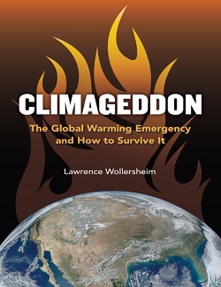 Climageddon: The Global Warming Emergency and How to Survice It